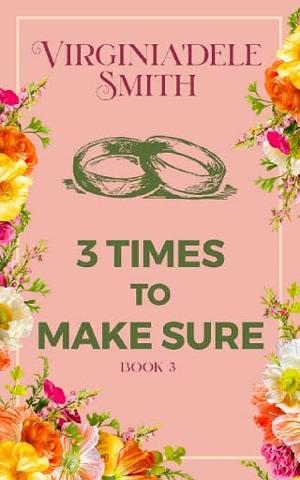 Three Times to Make Sure by Virginia’dele Smith