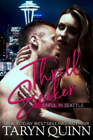 Thrill Seeker by Taryn Quinn