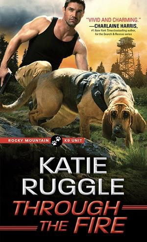 Through the Fire by Katie Ruggle