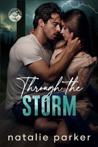 Through the Storm by Natalie Parker