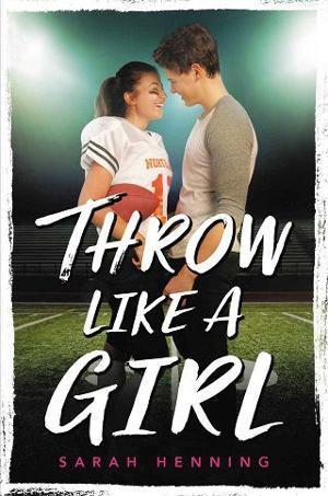Throw Like a Girl by Sarah Henning