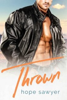 Thrown by Hope Sawyer