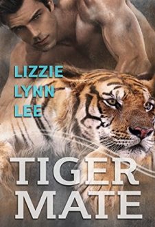 Tiger Mate by Lizzie Lynn Lee