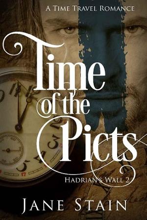 Time of the Picts by Jane Stain