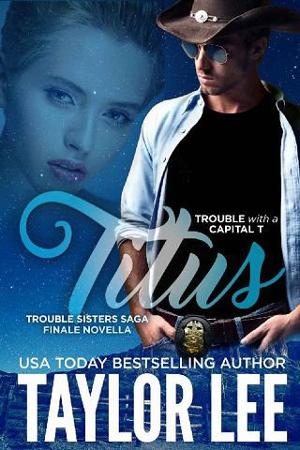 Titus by Taylor Lee