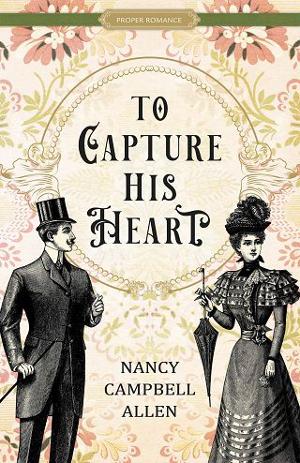 To Capture His Heart by Nancy Campbell Allen