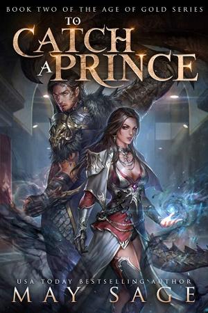 To Catch a Prince by May Sage
