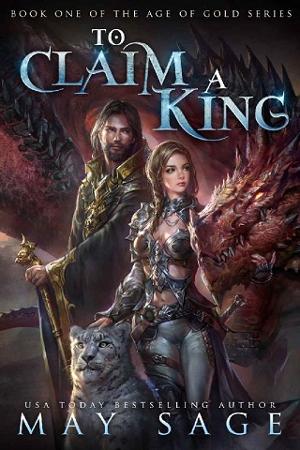 To Claim a King by May Sage