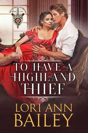 To Have a Highland Thief by Lori Ann Bailey