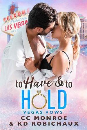 To Have and to Hold by CC Monroe