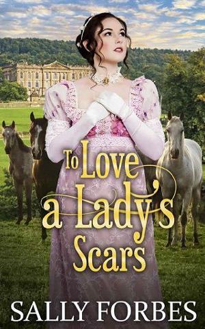To Love a Lady’s Scars by Sally Forbes