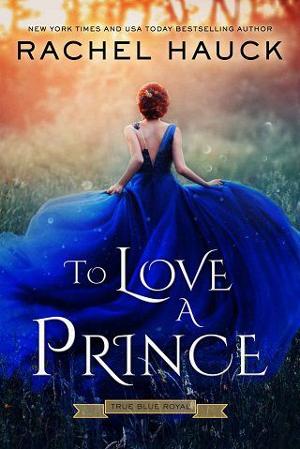 To Love A Prince by Rachel Hauck