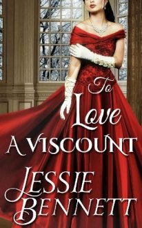 To Love a Viscount by Jessie Bennett