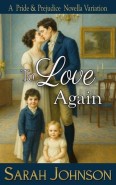 To Love Again by Sarah Johnson