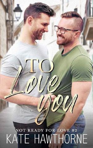 To Love You by Kate Hawthorne