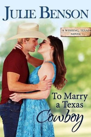To Marry a Texas Cowboy by Julie Benson