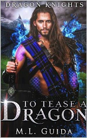 To Tease A Dragon by ML Guida