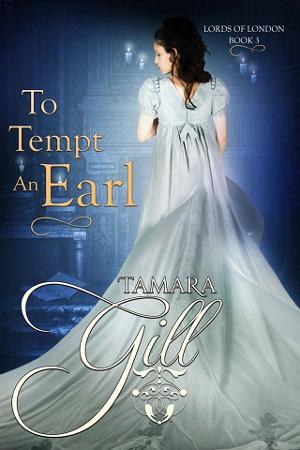 To Tempt an Earl by Tamara Gill