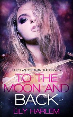 To the Moon and Back by Lily Harlem