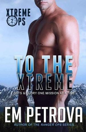 To the Xtreme by Em Petrova