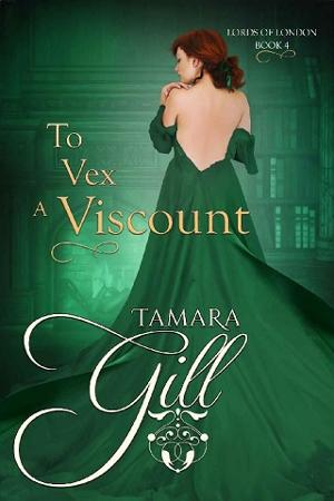 To Vex a Viscount by Tamara Gill