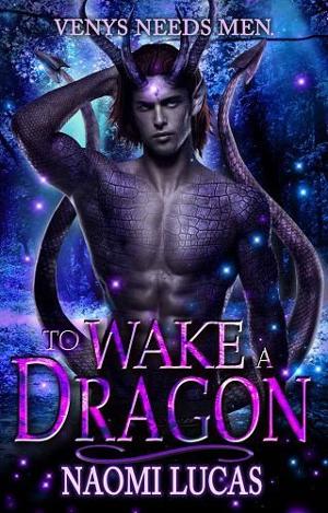 To Wake a Dragon by Naomi Lucas