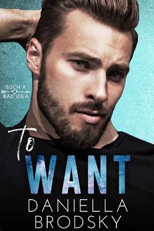 To Want by Daniella Brodsky