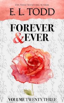 Forever and Ever, Vol. 23 by E.L. Todd