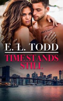 Time Stands Still by E.L. Todd