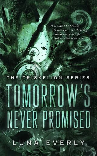 Tomorrow’s Never Promised by Luna Everly