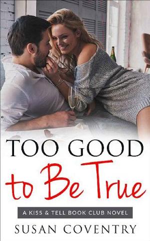 Too Good to Be True by Susan Coventry