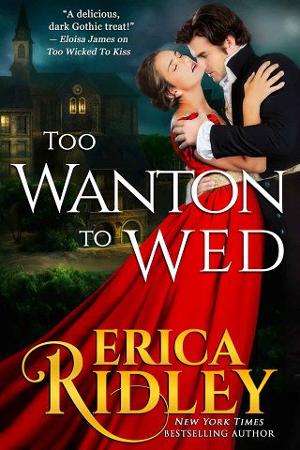Too Wanton to Wed by Erica Ridley