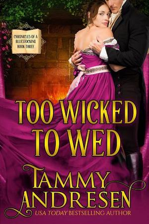 Too Wicked to Wed by Tammy Andresen