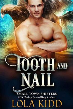 Tooth and Nail by Lola Kidd