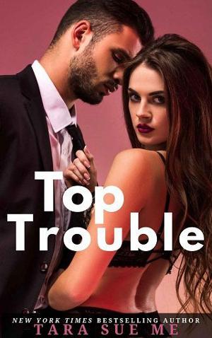 Top Trouble by Tara Sue Me