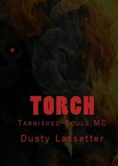 Torch by Dusty Lassetter
