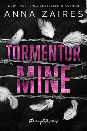 Tormentor Mine: The Complete Series by Anna Zaires