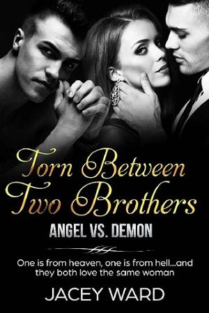 Torn Between Two Brothers by Jacey Ward