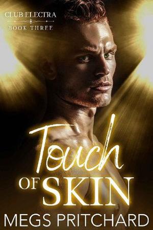 Touch of Skin by Megs Pritchard