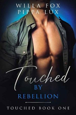 Touched By Rebellion by Willa Fox