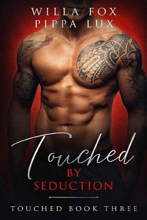 Touched By Seduction by Willa Fox