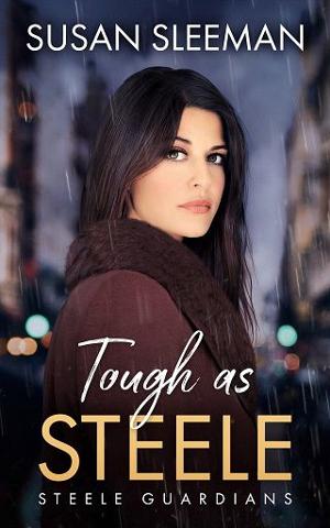 Tough as Steele by Susan Sleeman