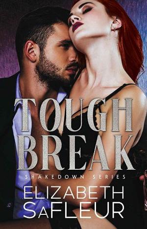 Tough Break by Elizabeth SaFleur