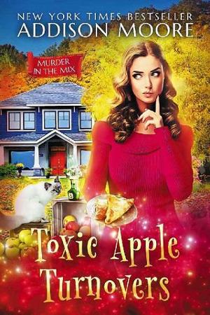 Toxic Apple Turnovers by Addison Moore