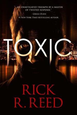 Toxic by Rick R. Reed