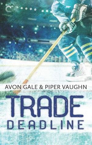 Trade Deadline by Avon Gale