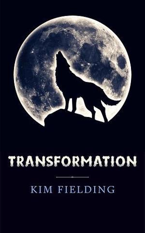 Transformation by Kim Fielding
