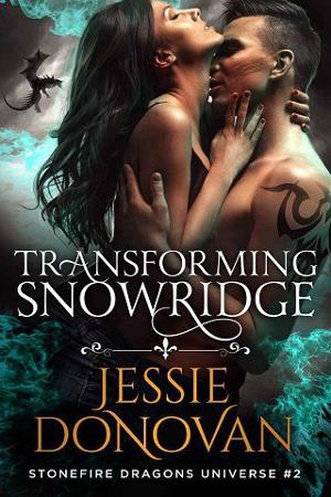 Transforming Snowridge by Jessie Donovan