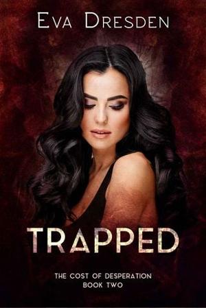 Trapped by Eva Dresden