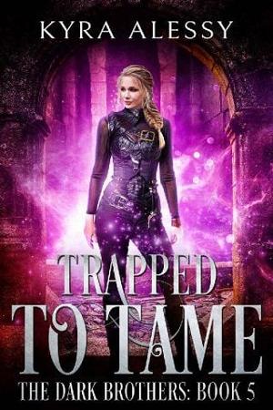 Trapped to Tame by Kyra Alessy